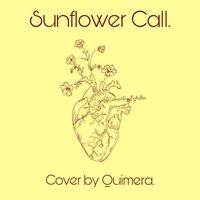 Quimera - Sunflower Call