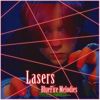 BlueFire Melodies - Lasers