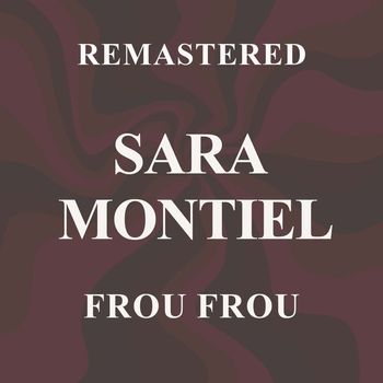 Sara Montiel - Frou frou (Remastered)
