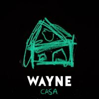Wayne - Casa