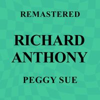 Richard Anthony - Peggy Sue (Remastered)