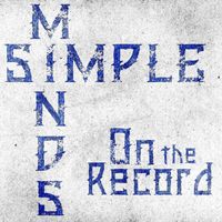 Simple Minds - On the Record