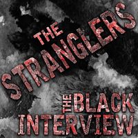 The Stranglers - The Black Interview