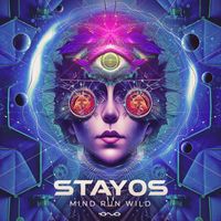 Stayos - Mind Run Wild