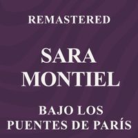 Sara Montiel - Bajo los puentes de París (Remastered)