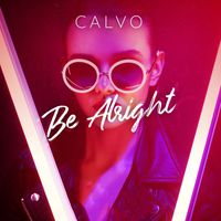 Calvo - Be Alright