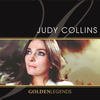 Judy Collins - Judy Collins: Golden Legends (Deluxe Edition)
