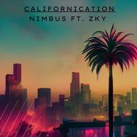 Nimbus - CALIFORNICATION (Explicit)