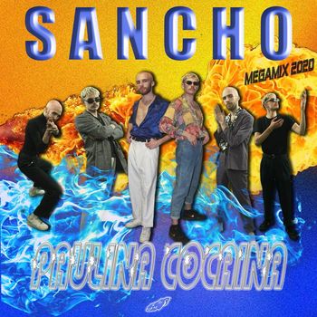 Sancho - PAULINA COCAÍNA (Explicit)