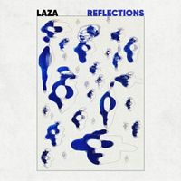 Laza - Reflections EP