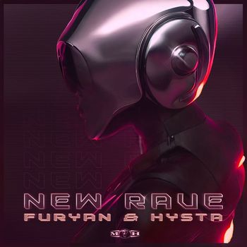 Furyan and Hysta - New Rave (Extended Mix)