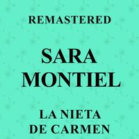 Sara Montiel - La Nieta de Carmen (Remastered)