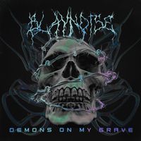 Blaynoise - Demons on My Grave