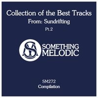Sundrifting - Collection of the Best Tracks From: Sundrifting, Pt. 2