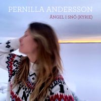Pernilla Andersson - Ängel i snö (Kyrie)