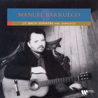 Manuel Barrueco - Bach: Sonatas, BWV 1001, 1003 1004 & 1005 (Arr. Barrueco for Guitar)