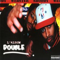 Shoddy, Webster - L'album double (Explicit)