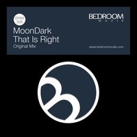 MoonDark - That Is Right