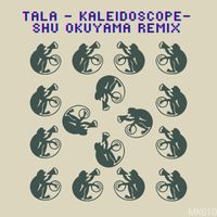 Tala - Kaleidoscope - Remaastered