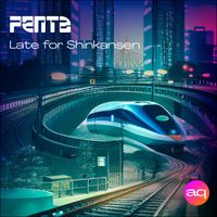 Penta - Late for Shinkansen