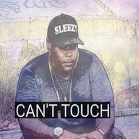 Sleezy - Can't Touch