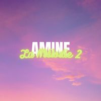 Amine - La Mélodie 2