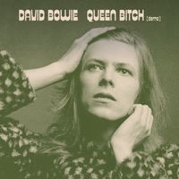 David Bowie - Queen Bitch (Demo)