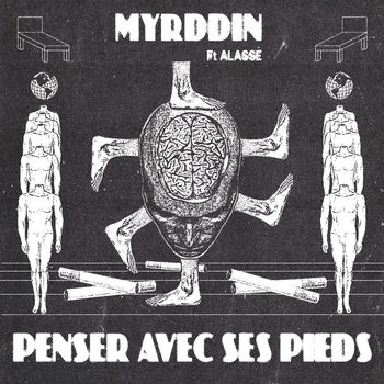 Myrddin - Penser Avec Ses Pieds