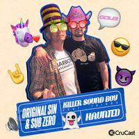 Original Sin, Sub Zero - Killa Sound Boy / Haunted (Explicit)