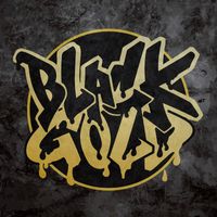 BLACKGOLD - BLACKGOLD (Explicit)