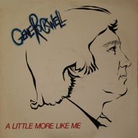 Gene Rockwell - A Little More Like Me