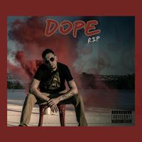 Rip - Dope (Explicit)
