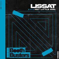 Lissat - Hey Little Girl