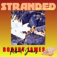 Robert James - Stranded (Sunset Mix)