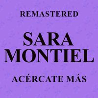 Sara Montiel - Acércate más (Remastered)