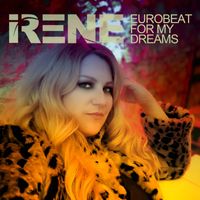 Irene - Eurobeat for My Dreams