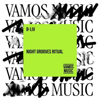 B-Liv - Night Grooves Ritual