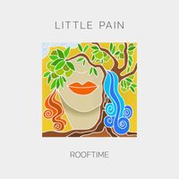 Rooftime - Little Pain