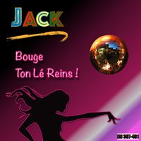 Jack - Bouge ton lé reins (Explicit)