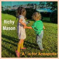 Richy Mason - "A" Is for Annapolis