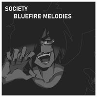 BlueFire Melodies - Society