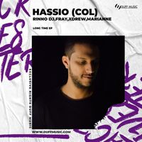 Hassio (COL) - Long Time EP