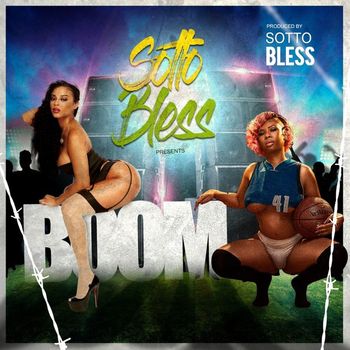 Sotto Bless - Boom - Single