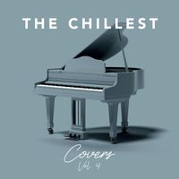 The Chillest - The Chillest Covers, Vol. 4