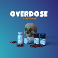 The Messenger - Overdose