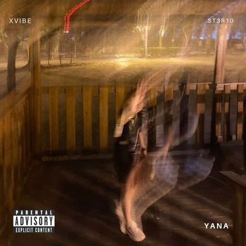Yana - Bye Bye (Explicit)