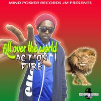 Action Fire - All Over The World - Single