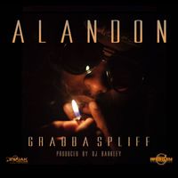 Alandon - Grabba Spliff - Single