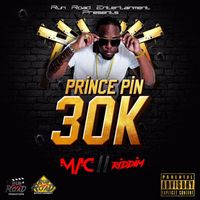 Prince Pin - 30k - Single