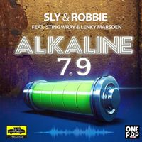 Sly & Robbie - Alkaline 7.9 (feat. Sting Wray & Lenky Marsden) - Single